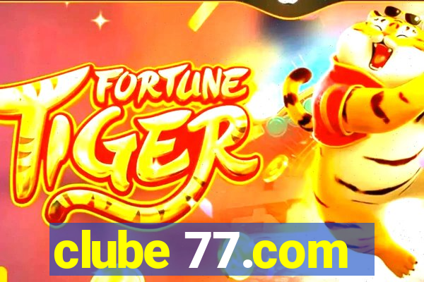 clube 77.com